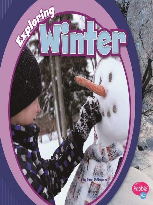 Title details for Exploring Winter by Terri Degezelle - Wait list